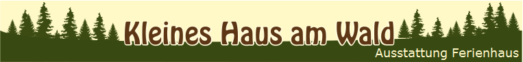 Ausstattung Ferienhaus